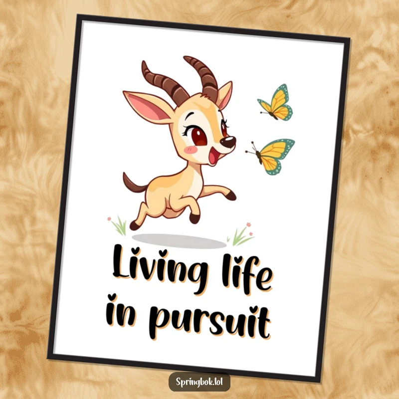 Funny springbok character leaping after a butterfly on a vibrant poster, adding a touch of playful energy and humor to any room.