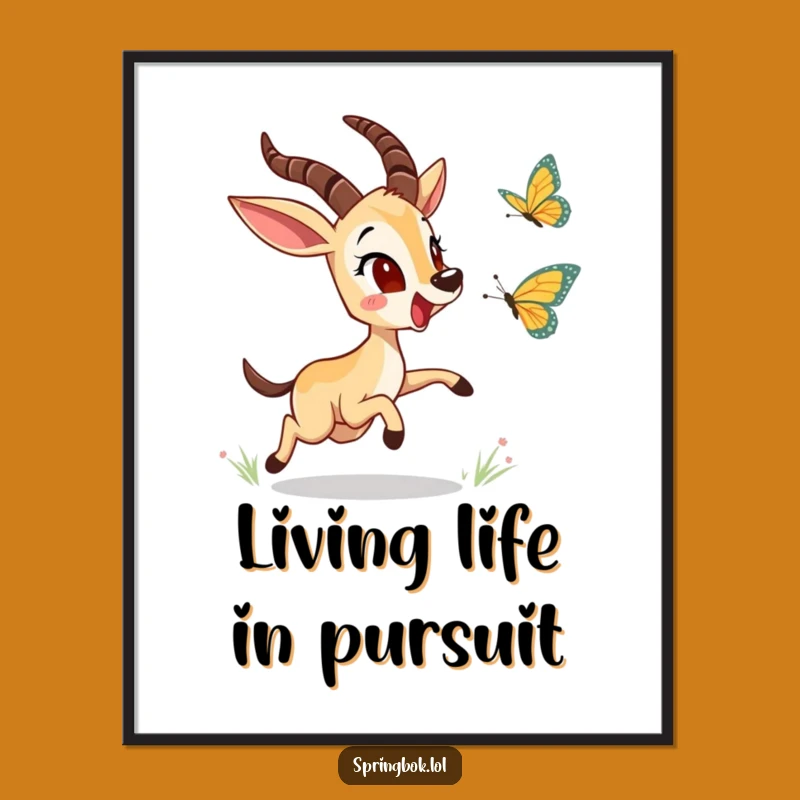 Funny Springbok Butterfly Chase Poster: Cute Wall Art Gift