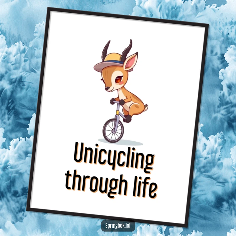 Funny Springbok Unicycle Poster: A springbok in a hat, balancing on a unicycle with unwavering concentration.