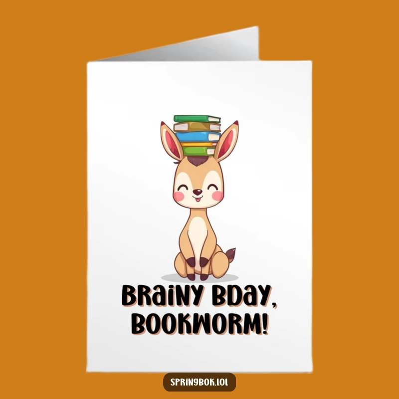 Free Printable Birthday Card: Funny Springbok Bookworm Balance, Hilarious Downloadable Gift