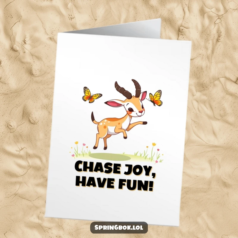 Funny Free Printable Birthday Card: A springbok with outstretched paws joyfully chasing a delicate butterfly in pursuit.