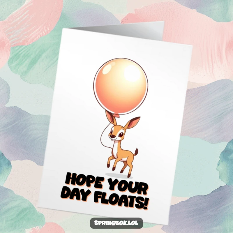 Funny Free Printable Birthday Card showing a springbok gleefully bouncing a huge, shiny balloon high into the air with delight.