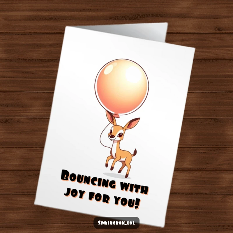 Funny Free Printable Congratulations Card featuring a springbok joyfully bouncing an impressively large, shiny balloon upwards.