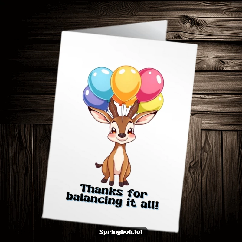 Proud Free Printable Thank You Card depicting a springbok character balancing an impressive number of colorful balloons on its nose.