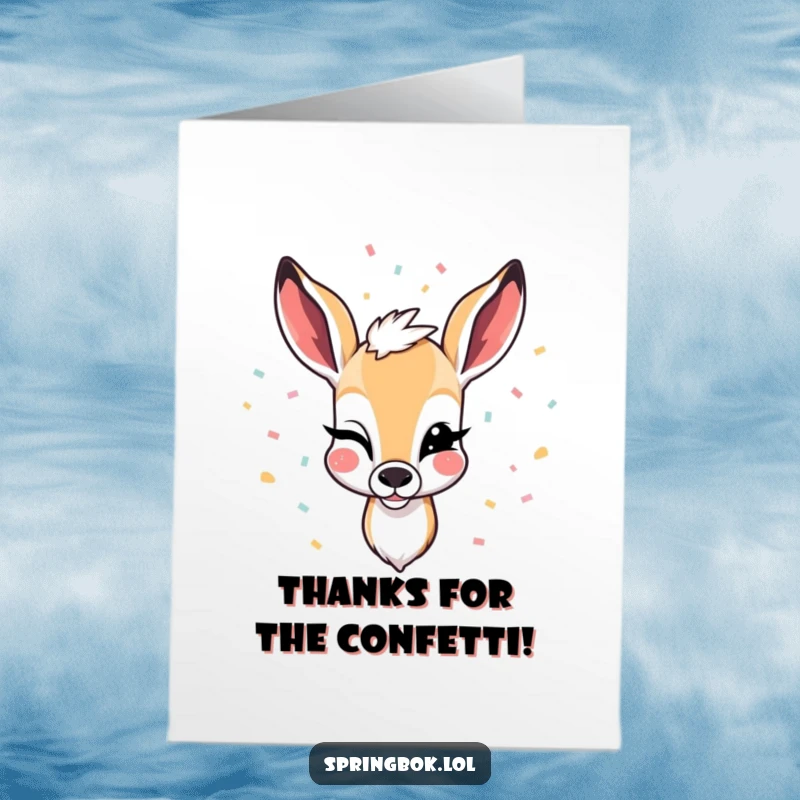 Funny Free Printable Thank You Card: Springbok winks playfully surrounded by falling confetti, saying thanks. Humorous, grateful, downloadable, print-at-home.